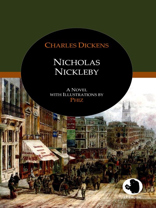 Title details for Nicholas Nickleby by Charles Dickens - Available